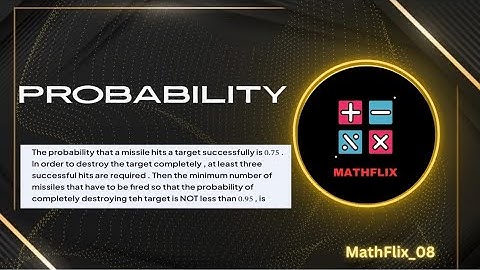 G8_The probability that a missile hits a target successfully is 0.75. In order to destroy the target