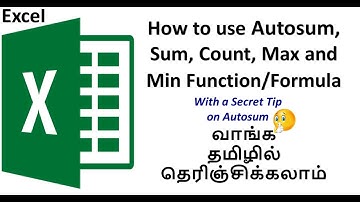 Excel - AutoSum, Sum, Count, Max and Min - MS Excel Tutorial in Tamil - Session 14