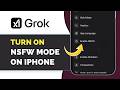 How to Enable NSFW Mode on Grok AI (2026) | Grok AI Private Chat Feature