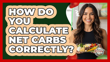 How Do You Calculate Net Carbs Correctly?