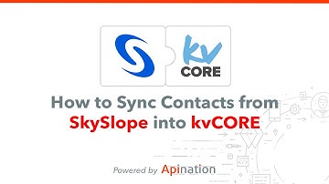 How to Sync Contacts from SkySlope to kvCORE - Turn past Clients into New Leads