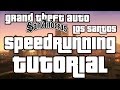 GTA San Andreas Speedrun Tutorial - Los Santos