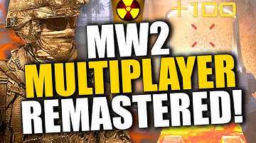 MW2 Multiplayer Remastered is FINALLY Coming! MW2 Multiplayer Remastered Gameplay (H2M Mod)