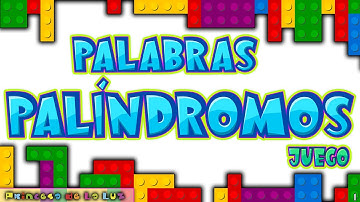 PALABRAS PALÍNDROMOS  ♾️ Juego Educativo Para Niños 🎯¿Qué son? EJEMPLOS