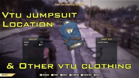 Fallout 76 Vtu Jumpsuit location & Other vtu clothing