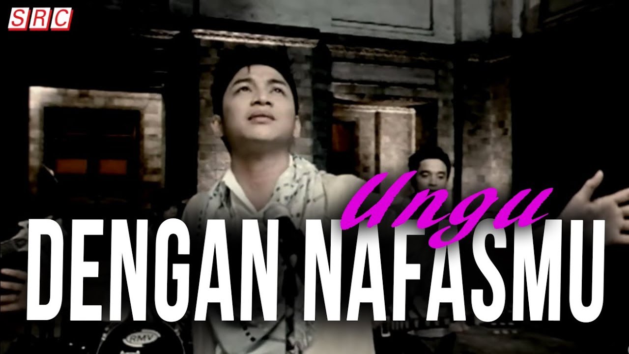 Ungu   Dengan NafasMu Official Music Video
