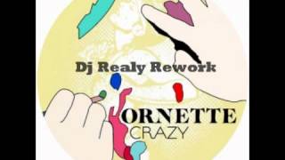 Ornette Crazy Dj Realy Rework
