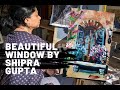 Beauty in Window By Shipra Gupta