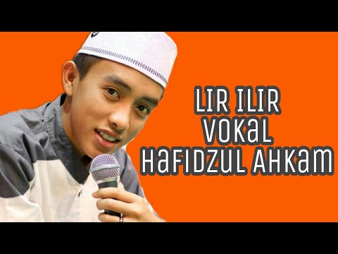 Lir Ilir Vokal Hafidzul Ahkam
