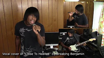 BEAUTIFUL HARMONIES | "Close To Heaven" by Breaking Benjamin [Vocal Cover]
