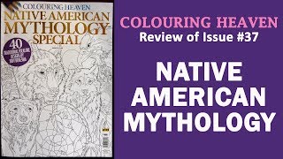 Native American Mythology Special Review of new Colouring Heaven issue