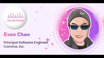 Scale By the Bay 2023 intro video by Evan Chan