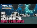 Palworld 15 Mozzarina Kill Moon Lord Master 3 Mins Raid Guide