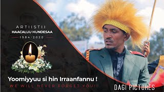 Hacaaluu Hundeessaa Oromo Music 2020  #dagipictures yomiyyu si hin irranfannu