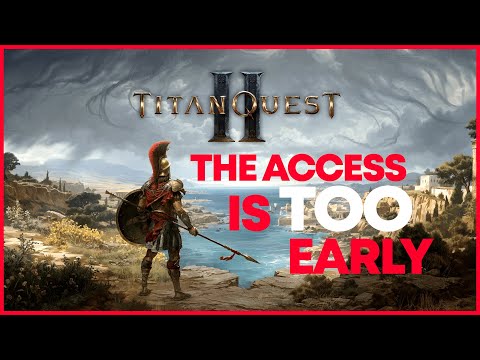 Titan Quest 2 - Is The Early Access TOO Early? - YouTube