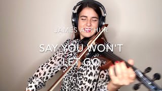 James Arthur- Say You Won't Let Go- Violin Cover - Barbara Krajewska