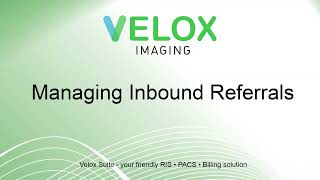 Reception: Working with Inbound Referrals
