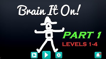 Brain it on!| Walkthrough Gameplay| Levels 1-4| PART 1