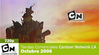 Tandas Comerciales Cartoon Network Latinoamérica - Octubre 2006
