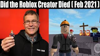 Did The Roblox Creator Died April 2021 Some Facts - erik cassel roblox username