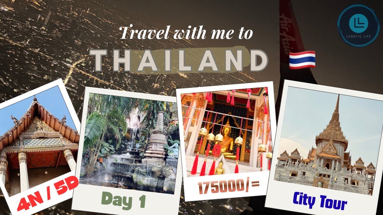 175000/= ට බැංකොක් දවස් 5✈️ | Day 1 Vlog - City Tour