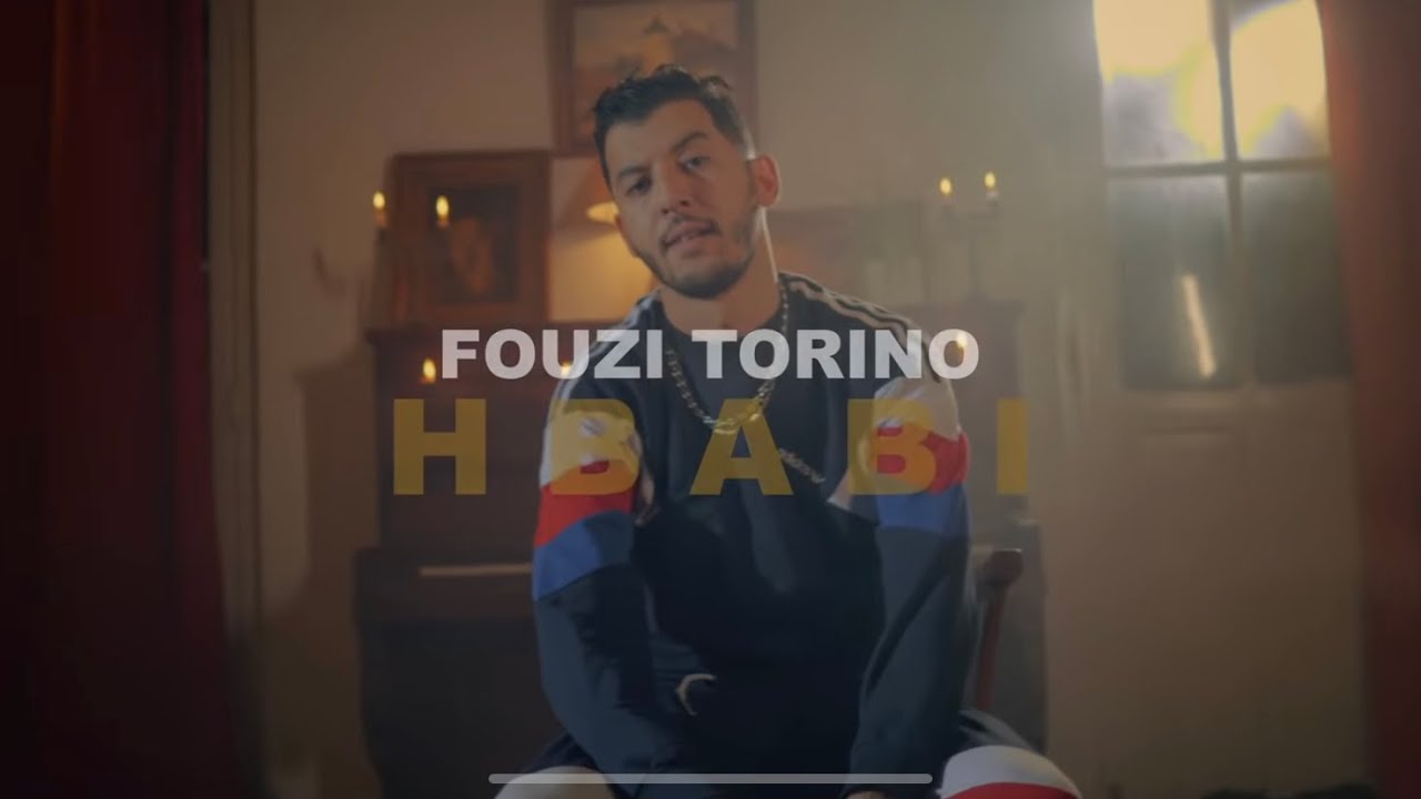 FOUZI TORINO   HBABI   Official Music Video