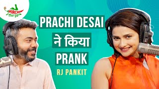 Prachi Desai Ne Banaya Murga 😲😂 | Mirchi Murga | RJ Pankit