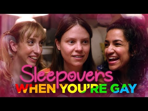 Sleepovers When You're Gay