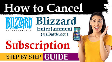 How To Cancel Blizzard Entertainment Subscription - New Updated Method 2025