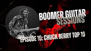 Boomer Guitar Sessions Ep10 | Chuck Berry’s Top 10 Licks