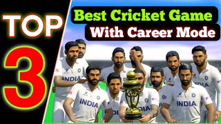 TOP 3 Best Cricket Game With My Career Mode | Best Cricket Game For Android 2021 | screenshot 2
