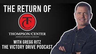 The Return Of Thompson Center Arms with Gregg Ritz