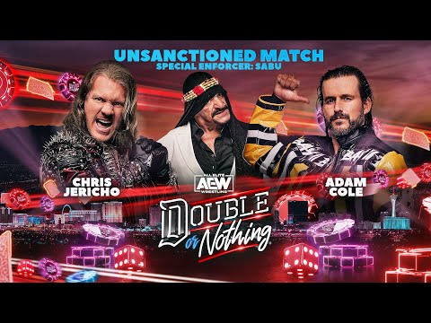 Jericho v Adam Cole: Unsanctioned Match | AEW Double or Nothing: LIVE! Tomorrow Night, 8ET on PPV