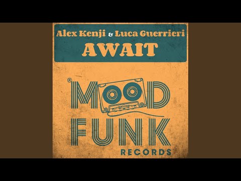Await (Original Mix)