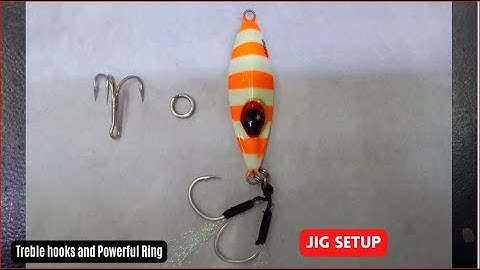 Jig Setup: How To Setting New Jig, Treble hooks, Powerful Ring | Setup New Jig Ring, Hooks 🐟🎣