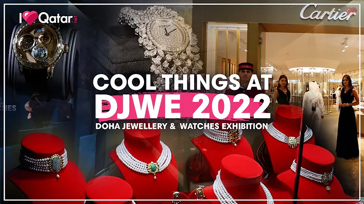 Things to check out at the Doha Jewellery & Watches Exhibition 2022