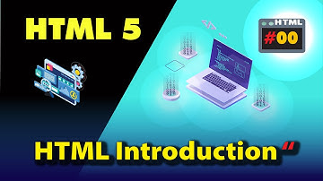 HTML Bangla Tutorial Introduction | HTML Tutorial for Beginners Introduction