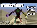 TransCrafters Revenge of the Dragon Ep 08