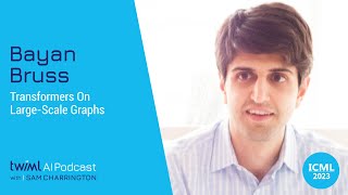 Transformers On Large-Scale Graphs with Bayan Bruss - 641