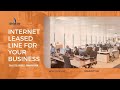 Internetleasedline for your business leased line connection in chennai