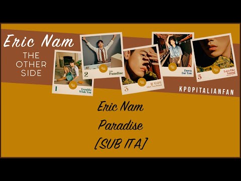 Eric Nam - Paradise [SUB ITA]