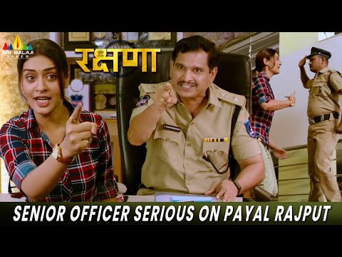 Senior officer Serious on Payal Rajput | Rakshana | #payal | Latest Hindi Dubbed Movie Scenes