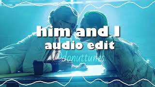 Him and I | audio edit Resimi