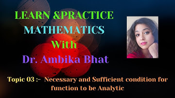 Necessary and Sufficient condition for function to be Analytic