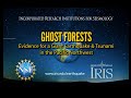 Ghost Forests—Evidence for a Giant Earthquake & Tsunami in the Pacific Northwest (2020; educational)