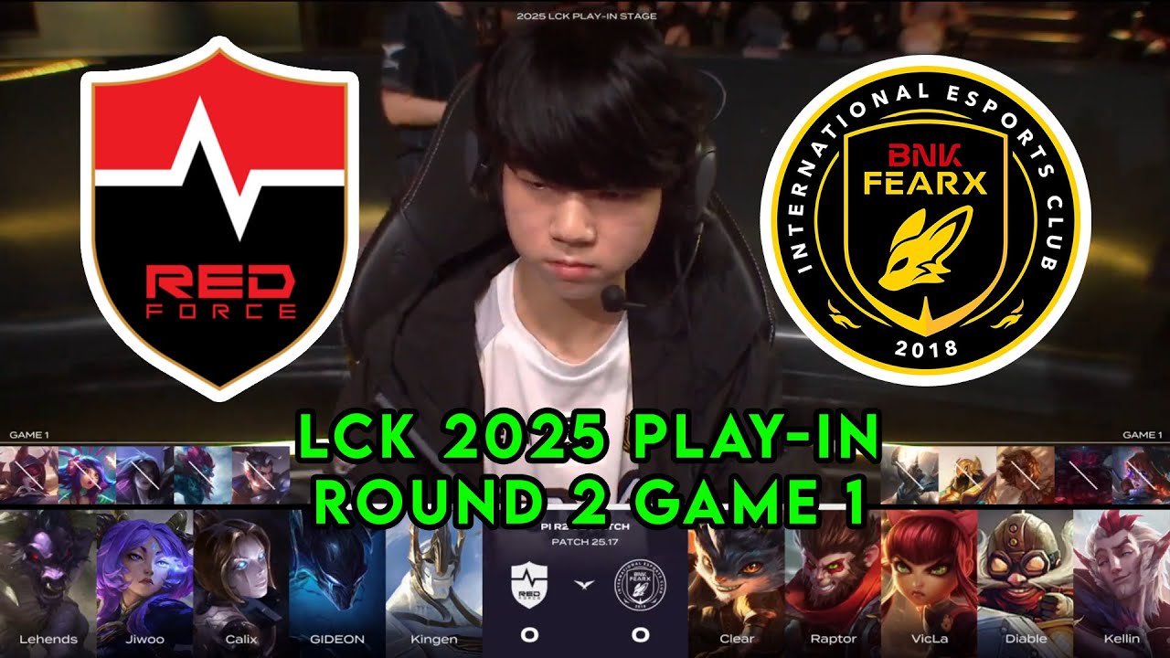 NS vs BFX Game 1 | LCK 2025 Play-In Round 2 | Nongshim RedForce vs BNK FEARX G1
