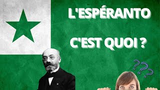 L’ESPÉRANTO, C’EST QUOI ?