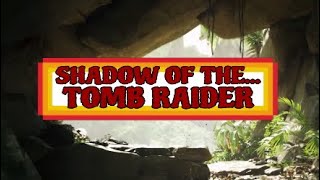 Shadow Of The... TOMB RAIDER! (2024)