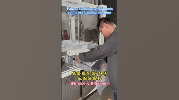 HFD-5000-A Auto compress bagging package machine for blankets/pajamas set