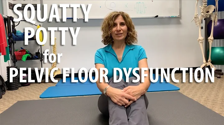 Squatty Potty for Pelvic Floor Dysfunction